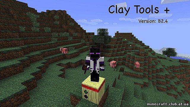 Clay Tools для Minecraft 1.4.7
